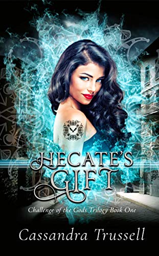 Hecate's Gift (Challenge of the Gods, #1)