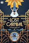 The Lost Carnival by Michael Moreci