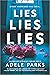 Lies, Lies, Lies