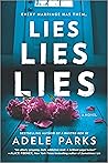 Lies, Lies, Lies by Adele Parks