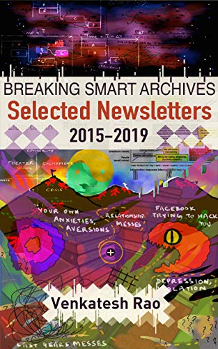Breaking Smart Archives: Selected Newsletters, 2015-19