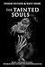The Tainted Souls