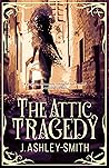 The Attic Tragedy