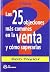 Las 25 objeciones más comunes en la venta y como superarlas (Spanish Edition)