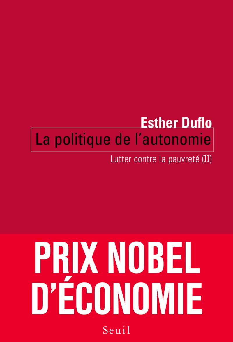 La Politique de l'autonomie: Lutter contre la pauvreté (II)