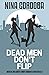 Dead Men Don't Flip (Martin and Owen #3)