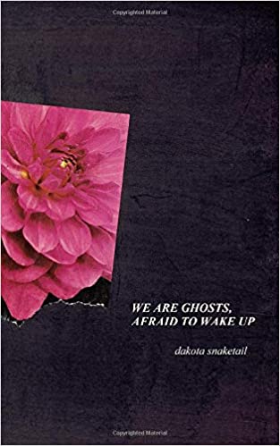 We Are Ghosts, Afraid To Wake Up