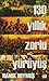 130 Yıllık Zorlu Yürüyüş