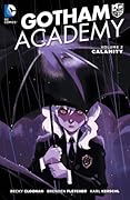 Gotham Academy, Volume 2: Calamity