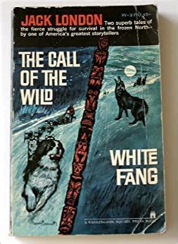 The Call Of The Wild And White Fang