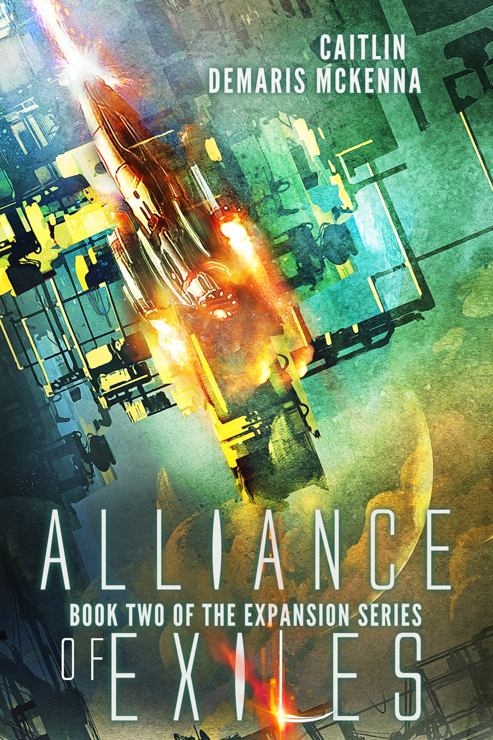 Alliance of Exiles  (The Expansion Series, #2)