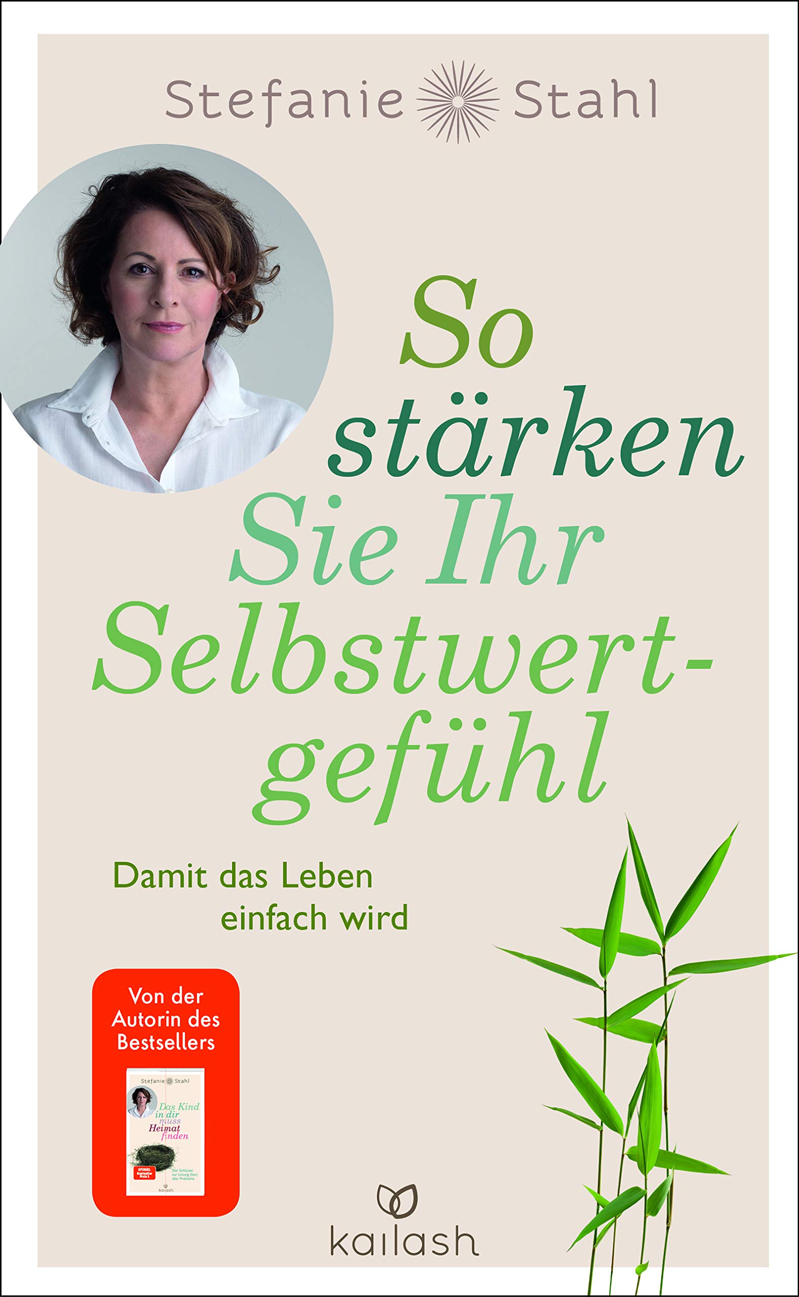 So stärken Sie Ihr Selbstwertgefühl: Damit das Leben einfach wird (Paperback)