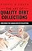 The Art of Quality Debt Collections: Exploring the Human Side of Collection