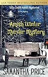 Amish Winter Murder Mystery (Ettie Smith Amish Mysteries #19)