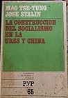La construcción del socialismo en la URSS y China (Cuadernos de Pasado y Presente, #65)