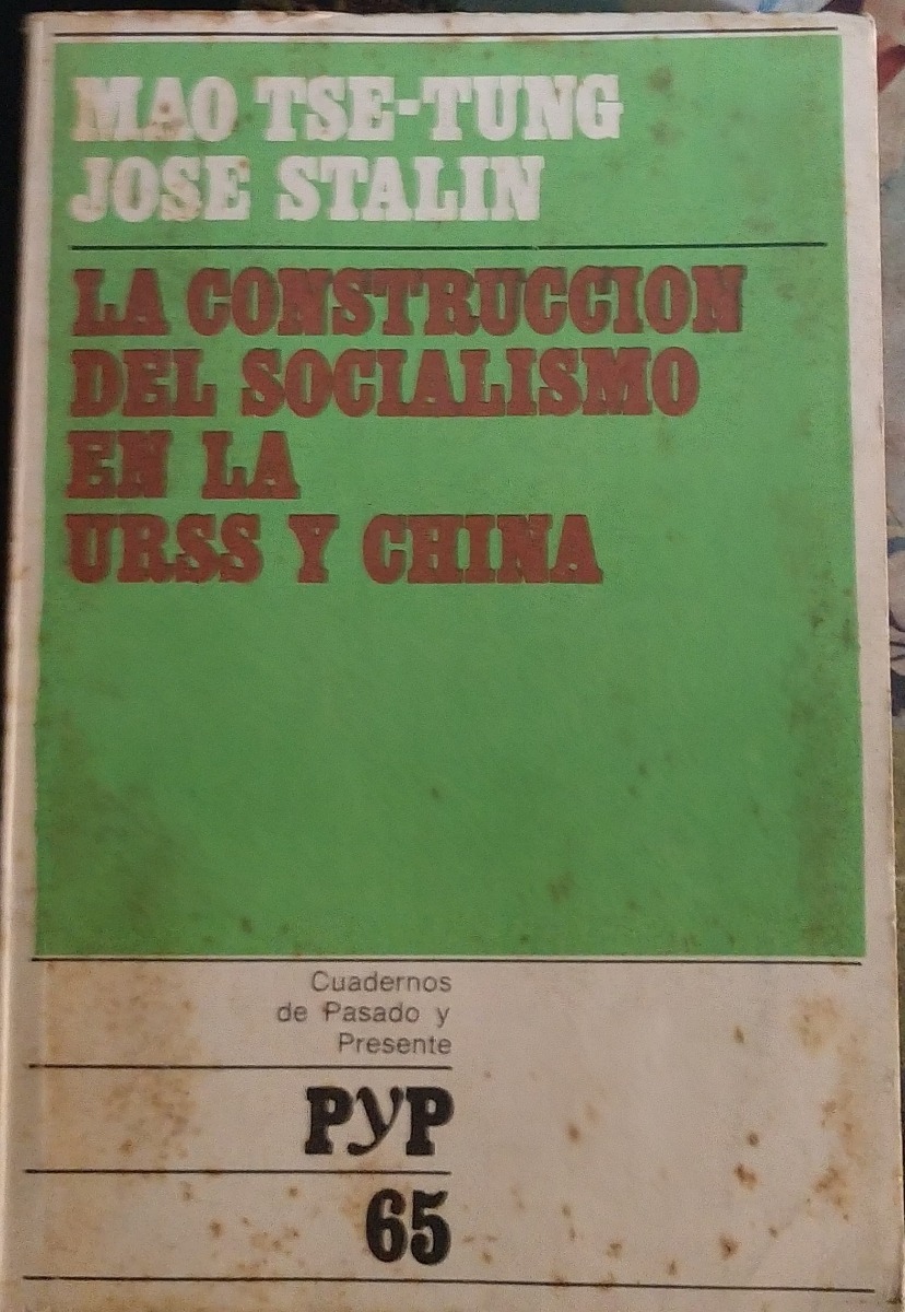 La construcción del socialismo en la URSS y China (Cuadernos de Pasado y Presente, #65)