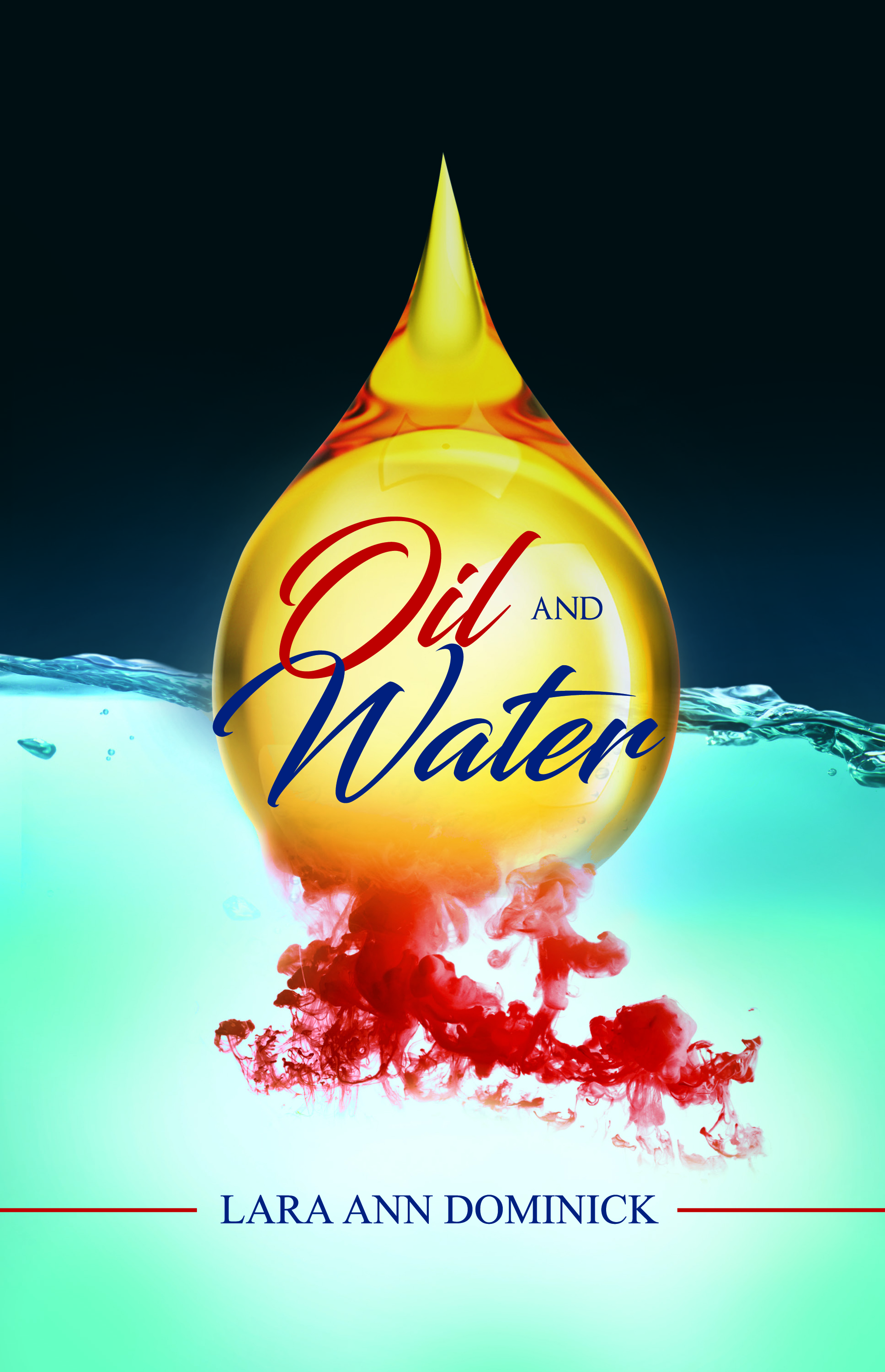 Oil and Water (Kindle Edition)