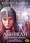 Asherah: The Warrior Princess: A Fantasy Romance (The Goddesses Trilogy Book 1)