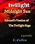 Twilight Midnight Sun: Edward's Version of The Twilight Saga (A Parody)