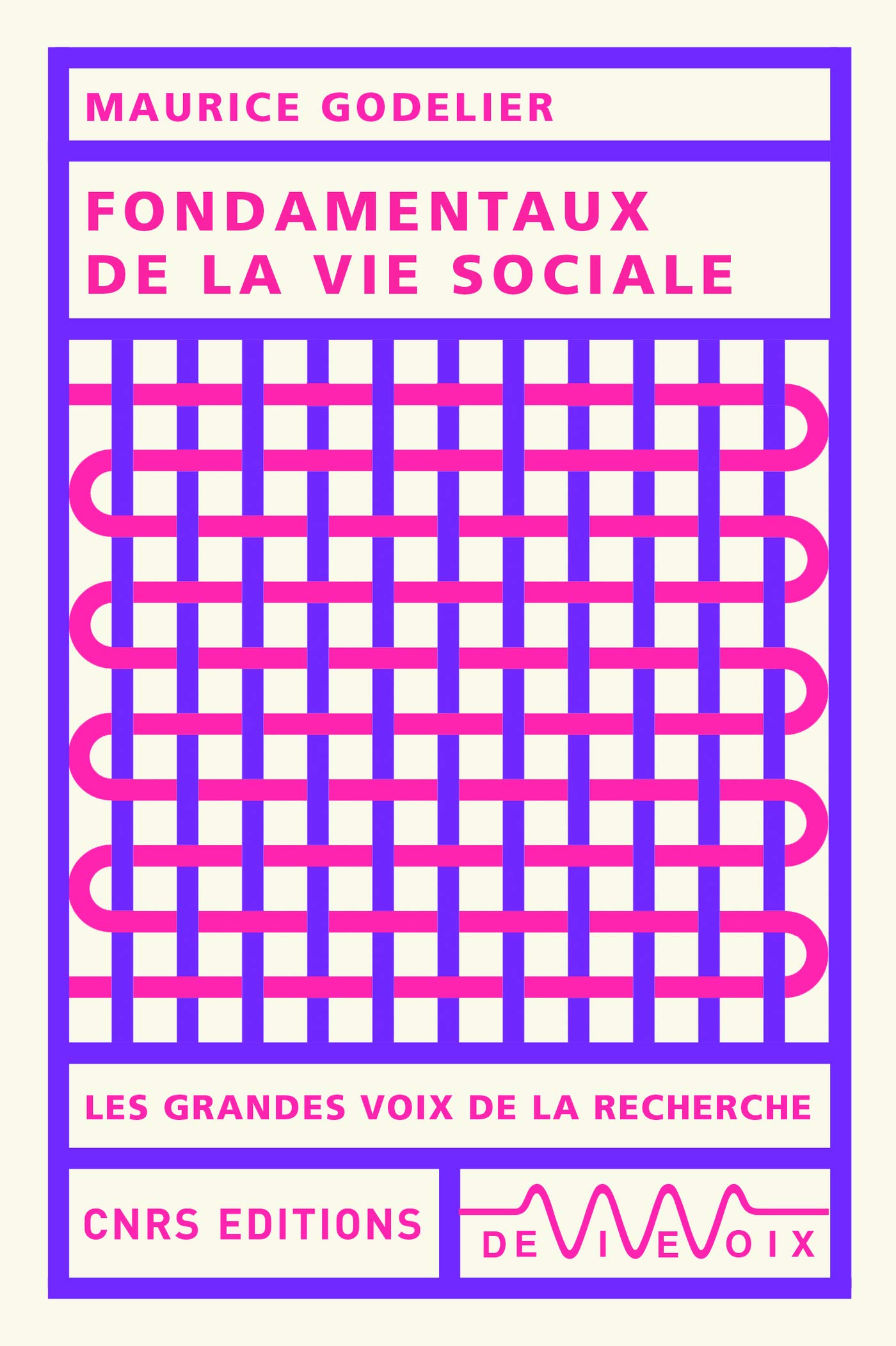 Fondamentaux de la vie sociale (Les grandes voix de la recherche) (French Edition)