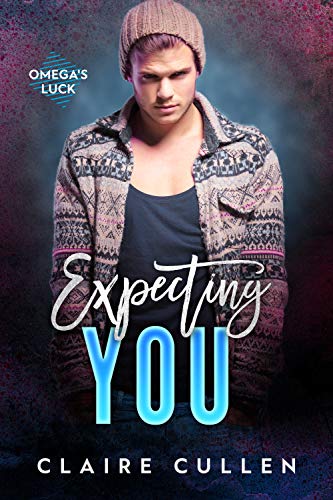Expecting You (Omega's Luck #1)