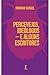 Percevejos, ideólogos — e a...