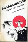 Assassination: Theory and Practice Assassination: Theory and Practice