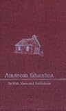 The American Road To Culture: A Social Interpretation Of Education In The United States (American Education: Its Men, Ideas, and Institutions. Series II)