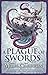A Plague of Swords (The Traitor Son Cycle, #4)