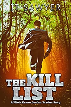 The Kill List (Mitch Kearns Combat Tracker #3)