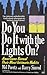 Do You Do It with the Lights On? by Mel Poretz