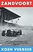 Zandvoort : een kleine geschiedenis van de Grote Prijs van Nederland