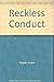 Reckless Conduct
