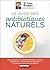 Le guide des antibiotiques naturels