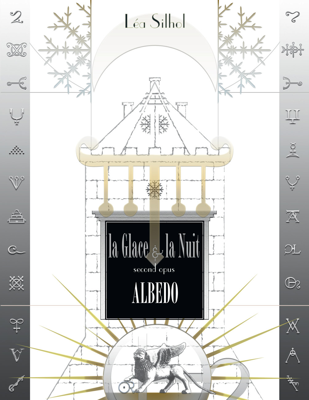 La Glace et la Nuit, opus deux : Albedo (Vertigen - Suite Majeure, #3)