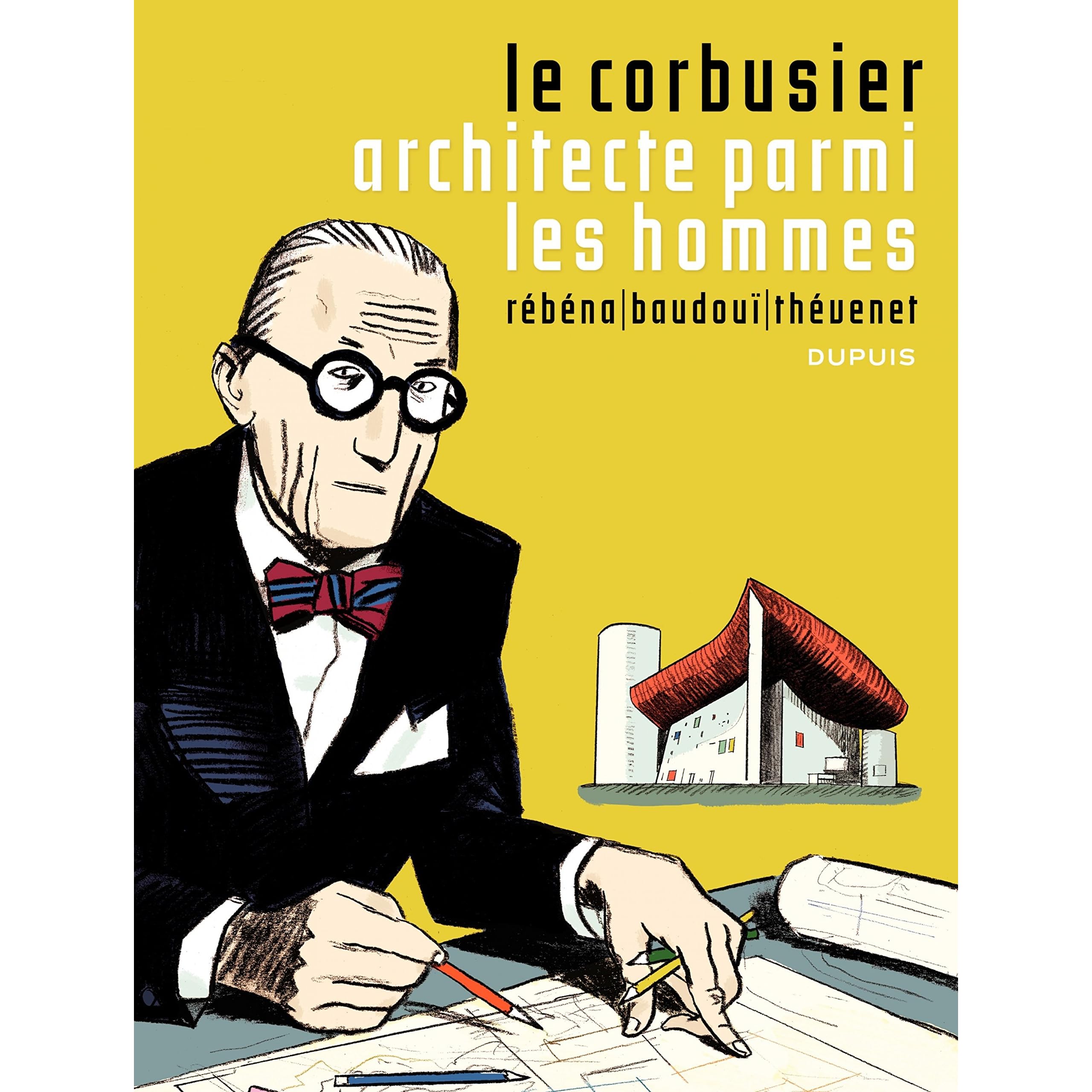 Le Corbusier Tome 1 Le Corbusier Architecte Parmi Les Hommes By Frederic Rebena