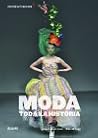 Moda. Toda la his...