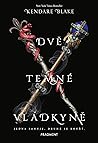 Dvě temné vládkyně by Kendare Blake