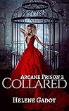 Collared (Arcane Prison, #2)