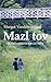 Mazl tov Má léta u ortodoxní židovské rodiny by Margot Vanderstraeten
