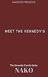 Meet the Kennedy's