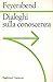 Dialoghi sulla conoscenza