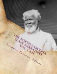 The North Carolina Slave Narratives Volume I