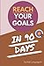 Reach your Goals in 90 Days...