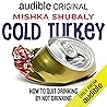 Cold Turkey by Mishka Shubaly