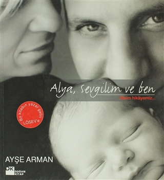Alya, Sevgilim ve Ben