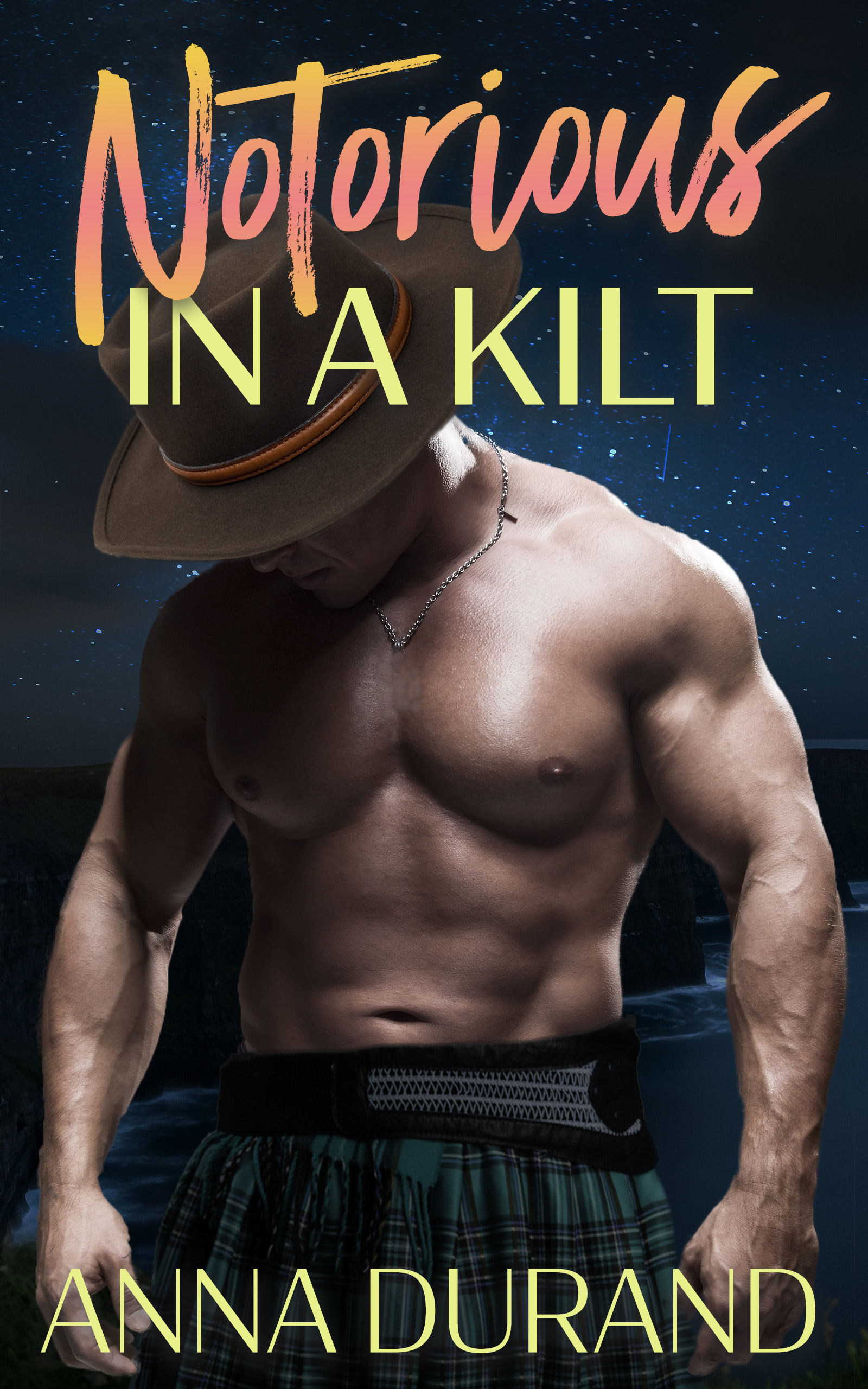 Notorious in a Kilt (Hot Scots #5)