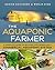 The Aquaponic Farmer