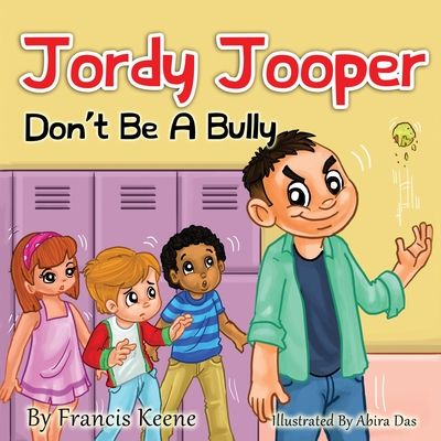Jordy Jooper Don't Be A Bully (Sleepy Time Beginner Readers)