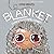 Blanket: Journey to Extreme Coziness